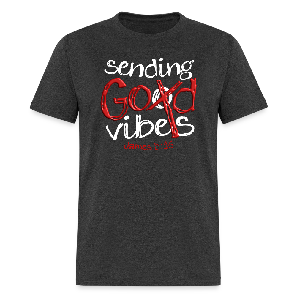 Sending God Vibes - heather black
