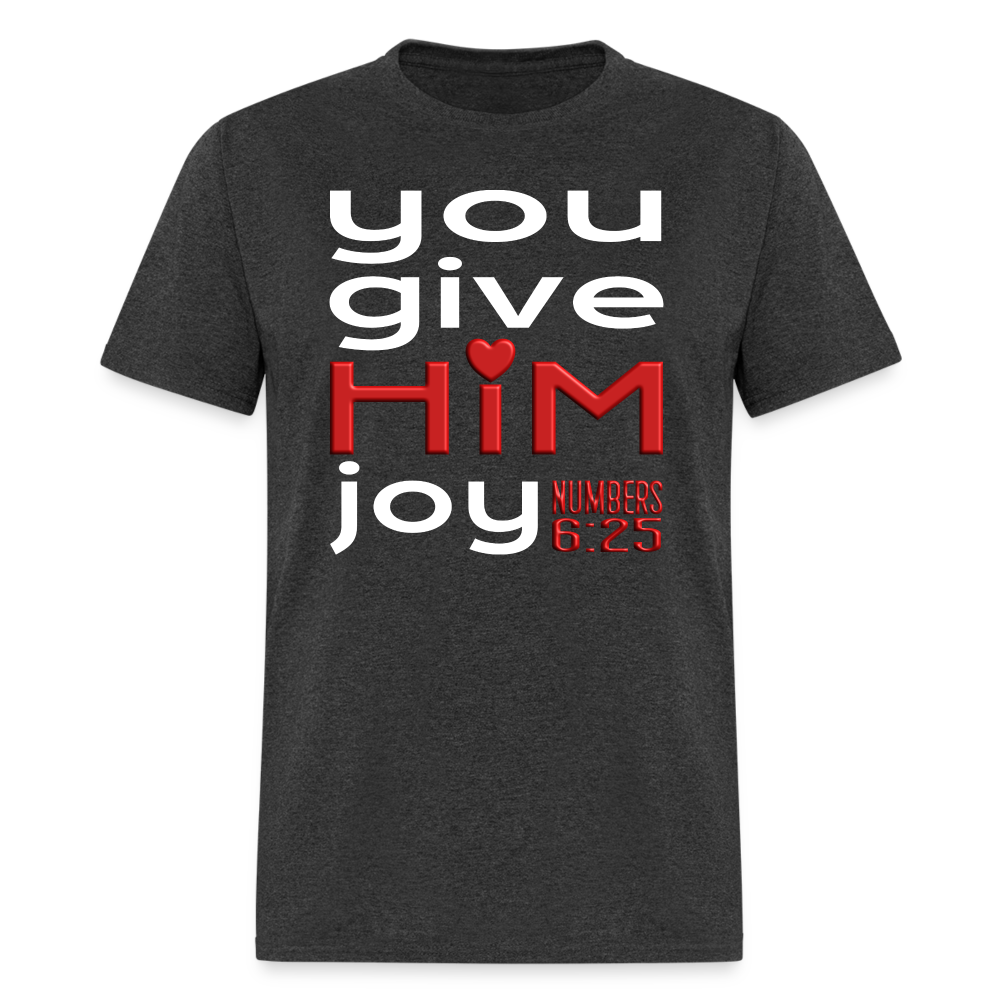 You Give Him Joy - heather black