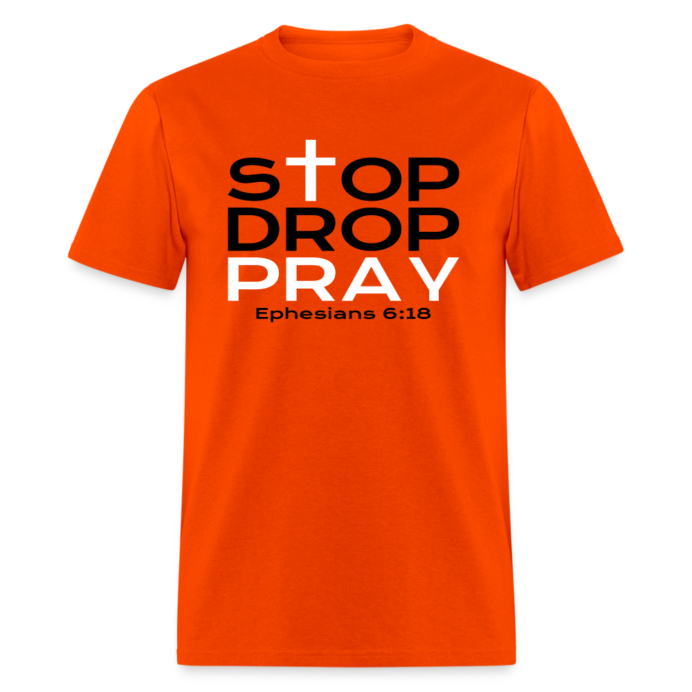 Stop Drop Pray - orange