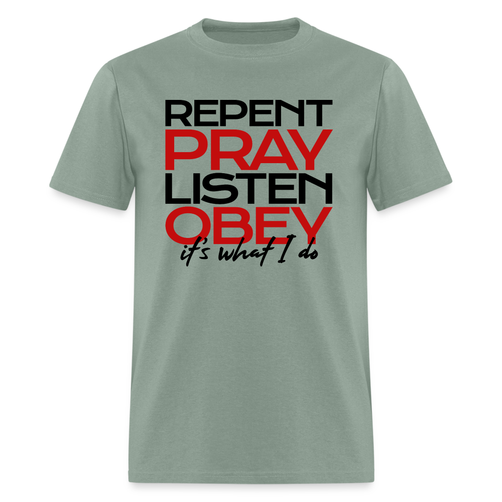 Repent Pray Listen Obey - sage