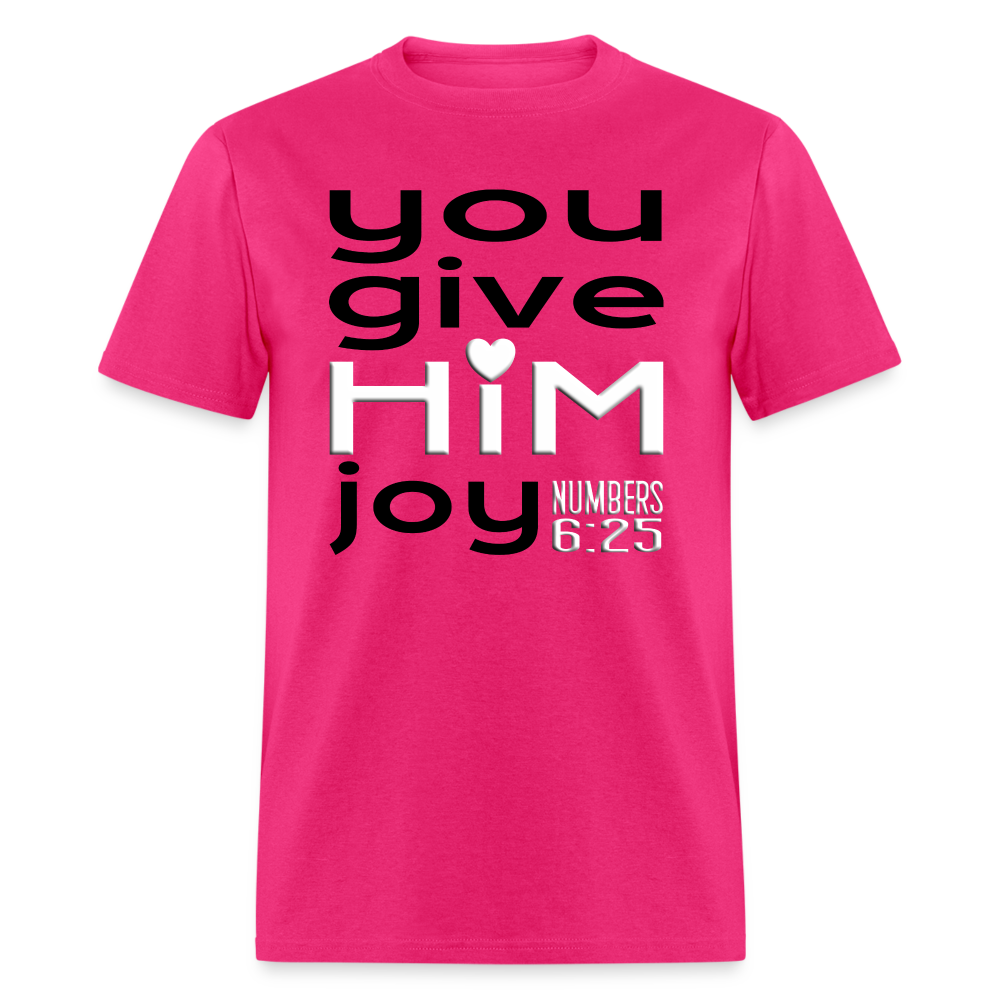You Give Him Joy - fuchsia