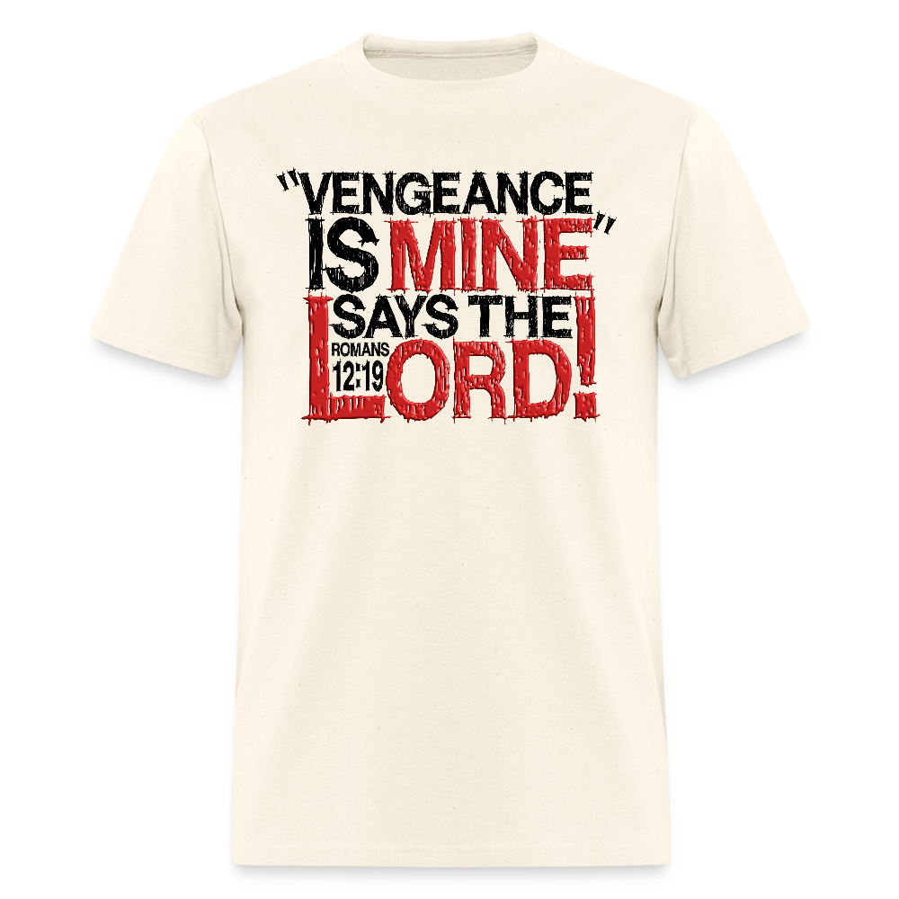 Vengeance is Mine Says the Lord - sweet cream heather