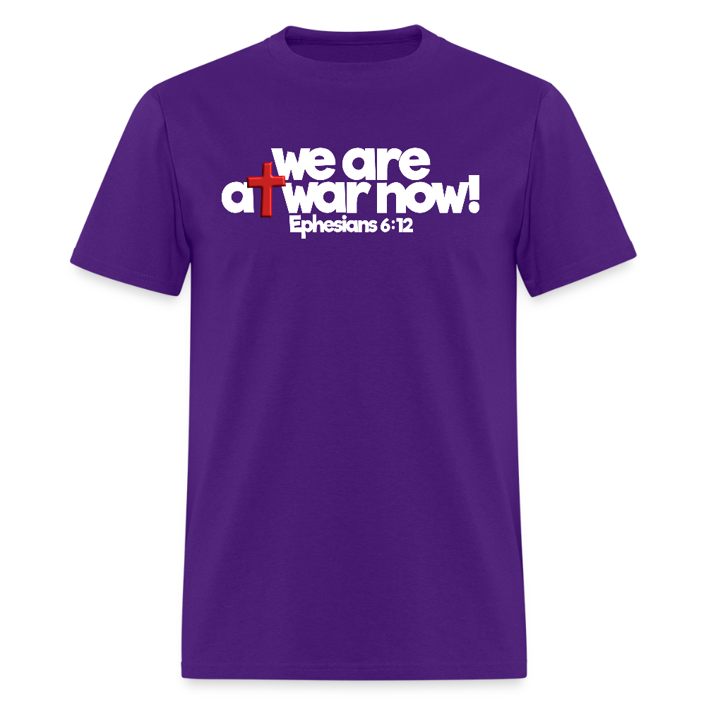 We Are At War Now! - purple