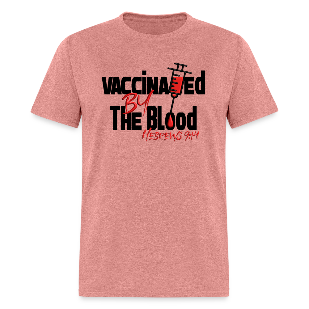Vaccinated by the Blood - heather mauve