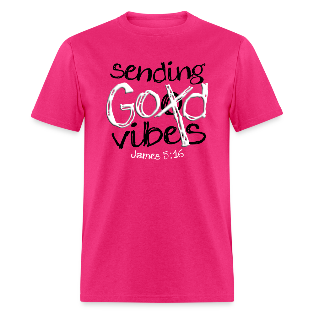 Sending God Vibes - fuchsia