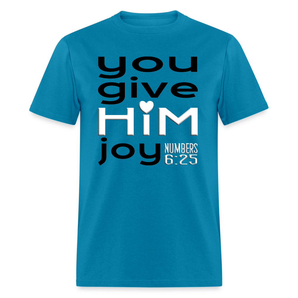You Give Him Joy - turquoise