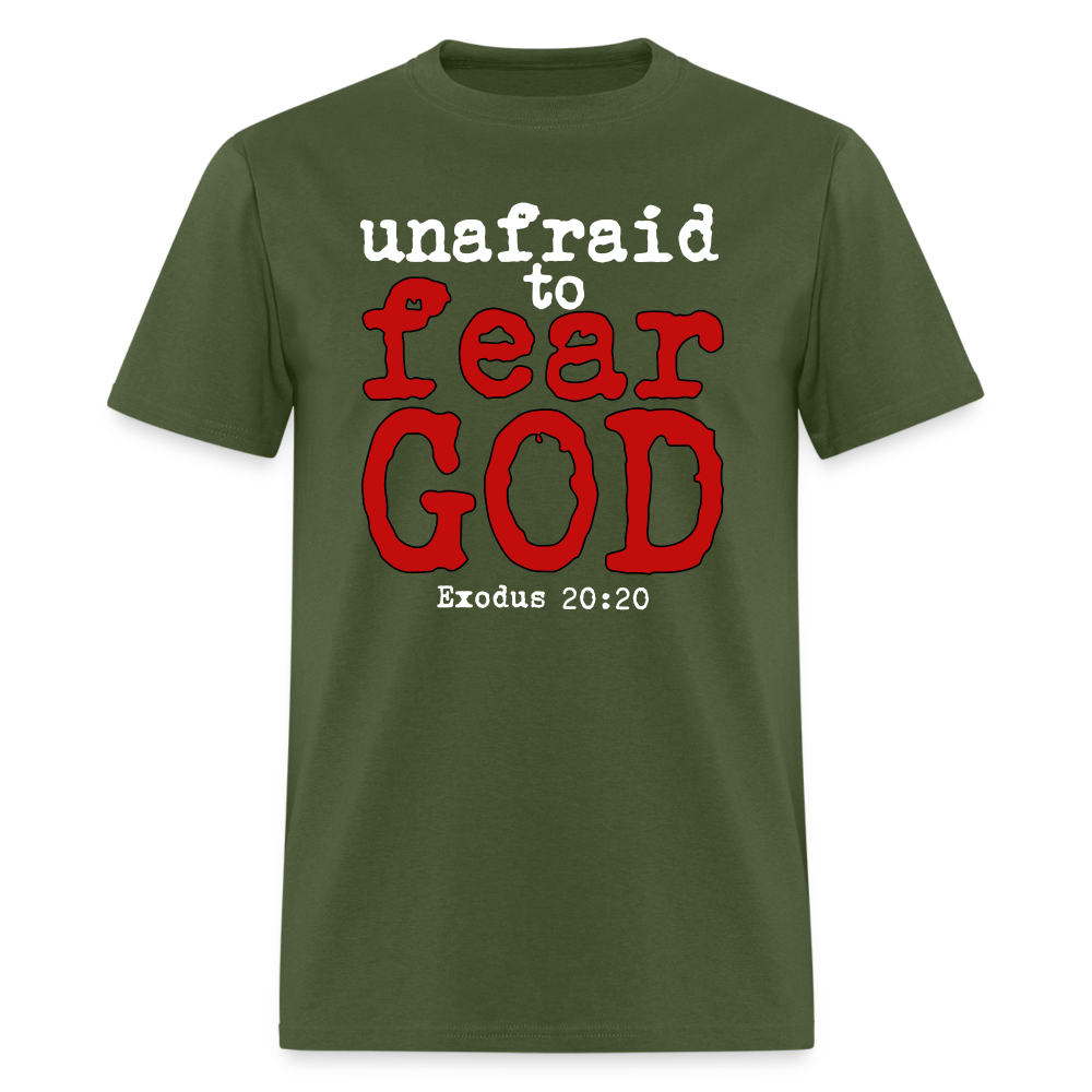 Unafraid to Fear God - military green