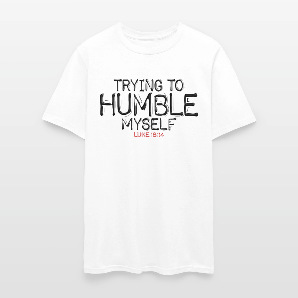 Trying to Humble Myself - white
