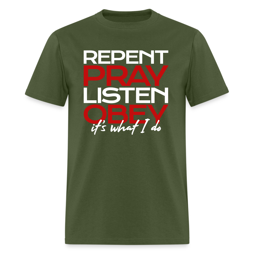 Repent Pray Listen Obey - military green