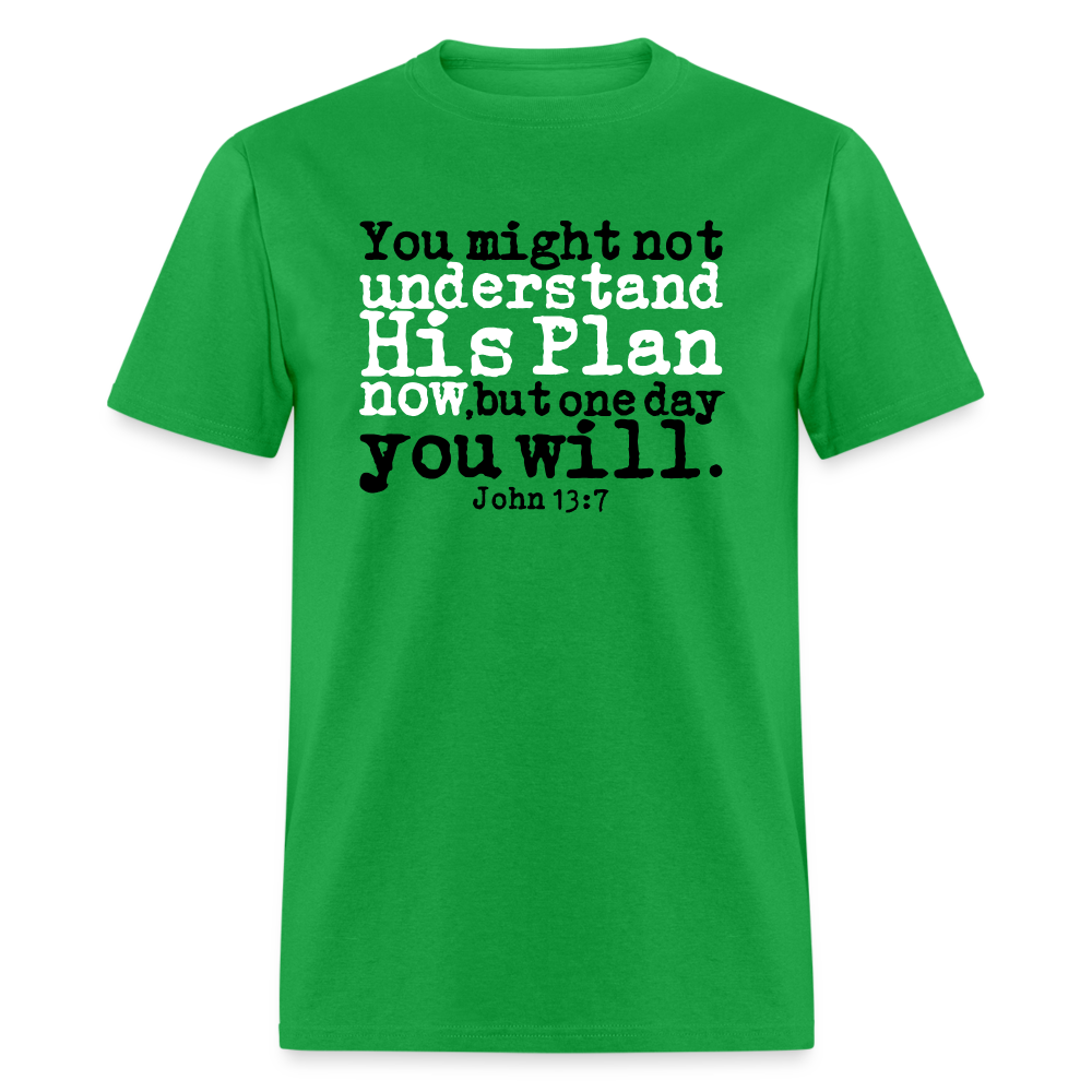 Understand His Plan Now - bright green