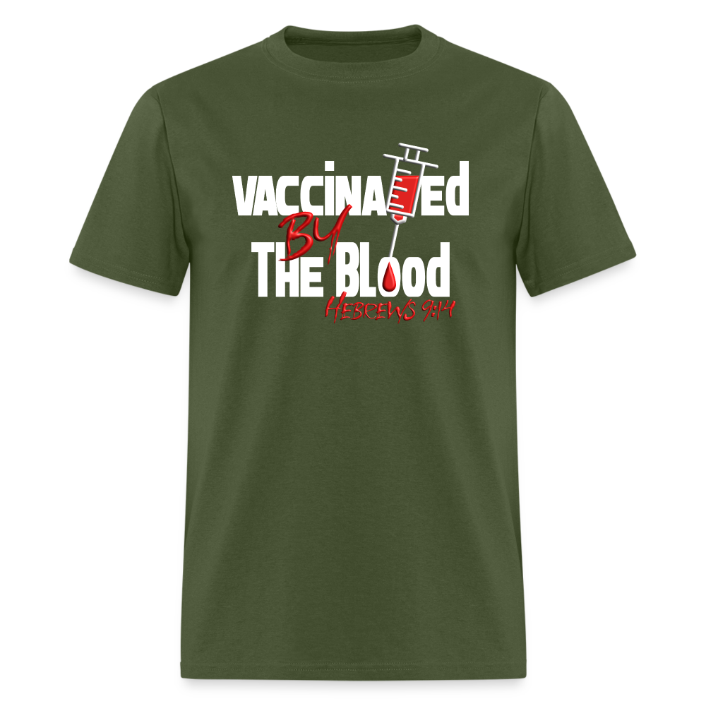 Vaccinated by the Blood - military green