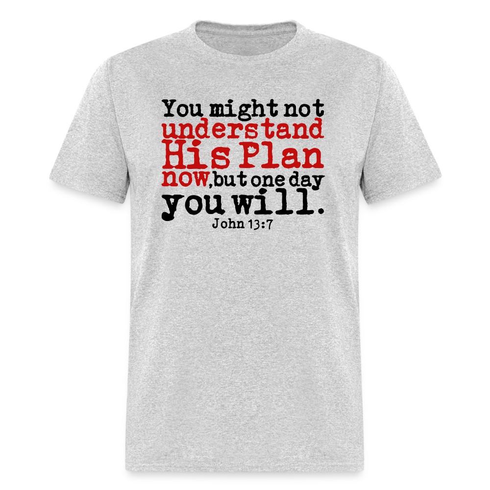 Understand His Plan Now - heather gray