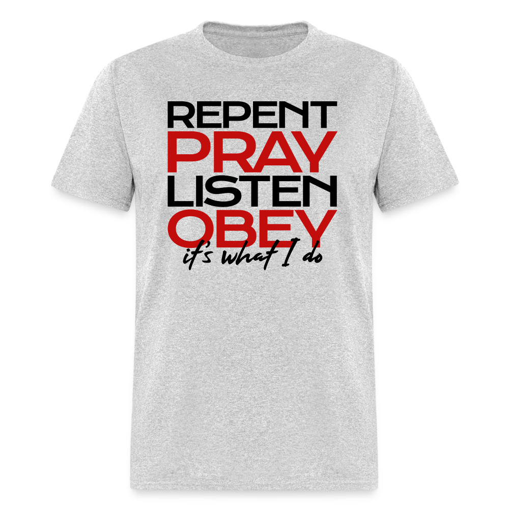 Repent Pray Listen Obey - heather gray