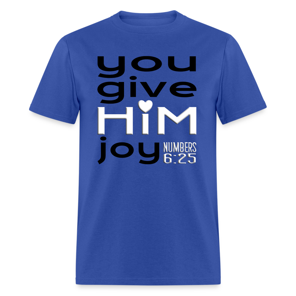 You Give Him Joy - royal blue