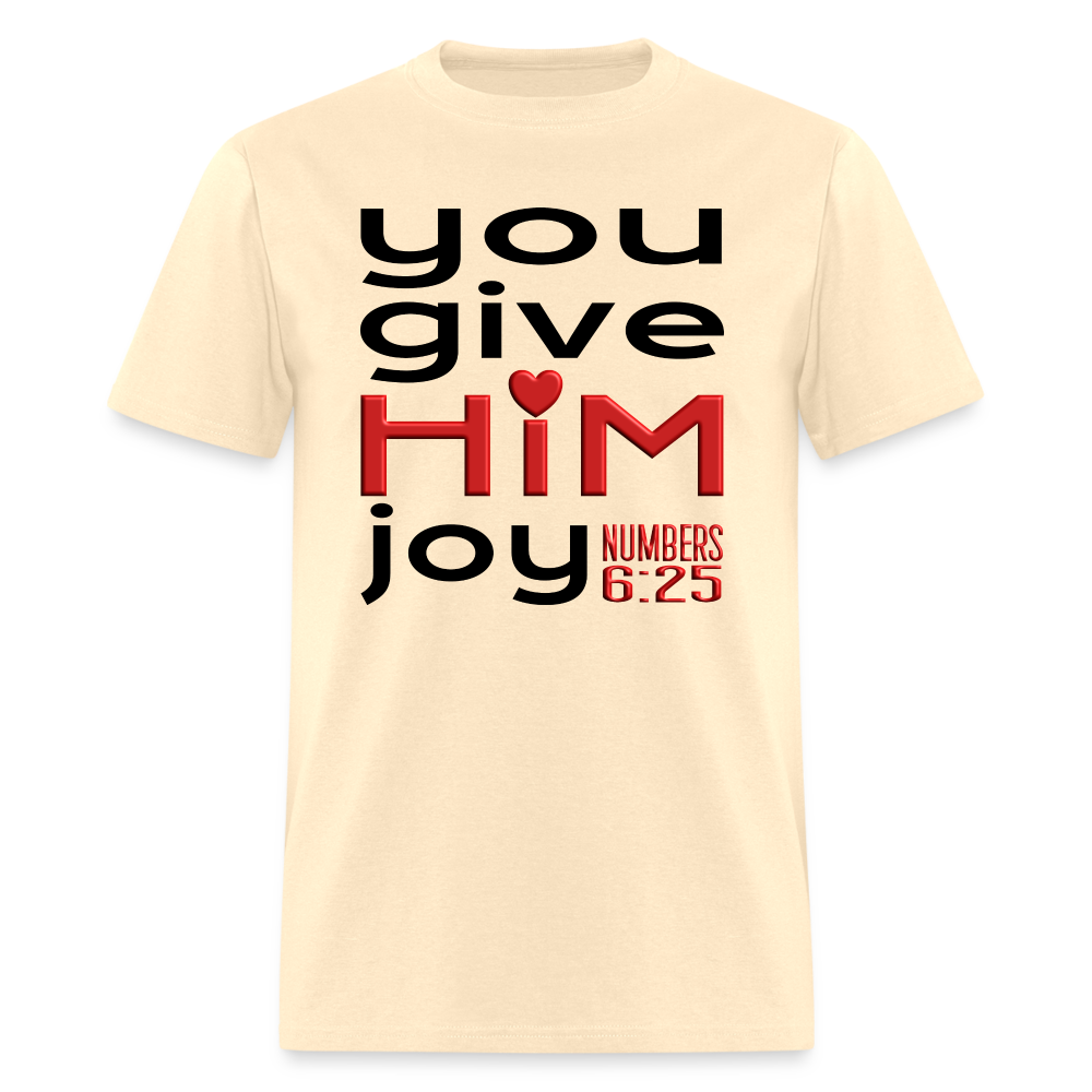 You Give Him Joy - natural
