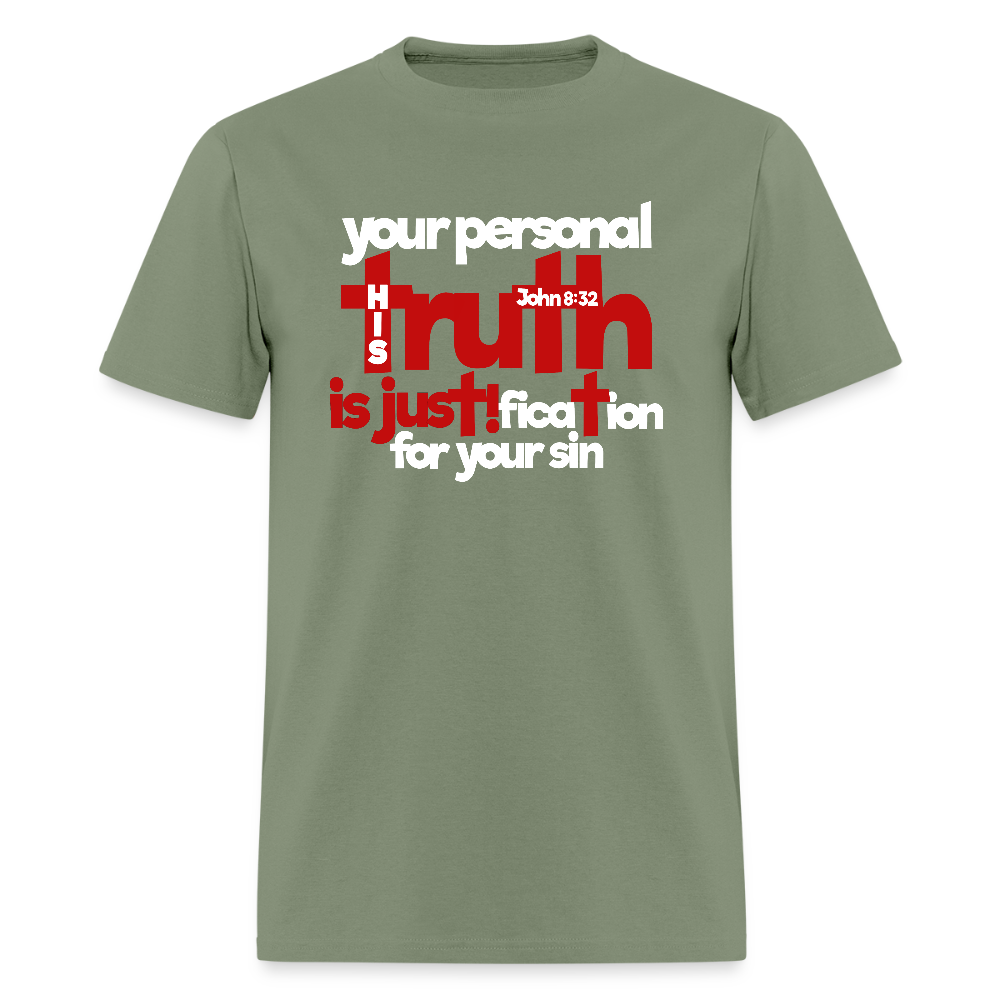 Your Personal Truth - military green