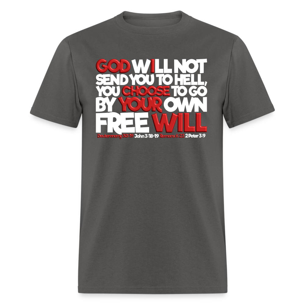 God Will Not Send You To Hell - charcoal
