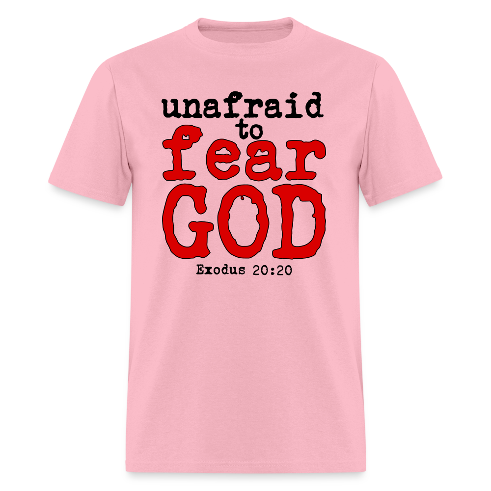Unafraid to Fear God - pink
