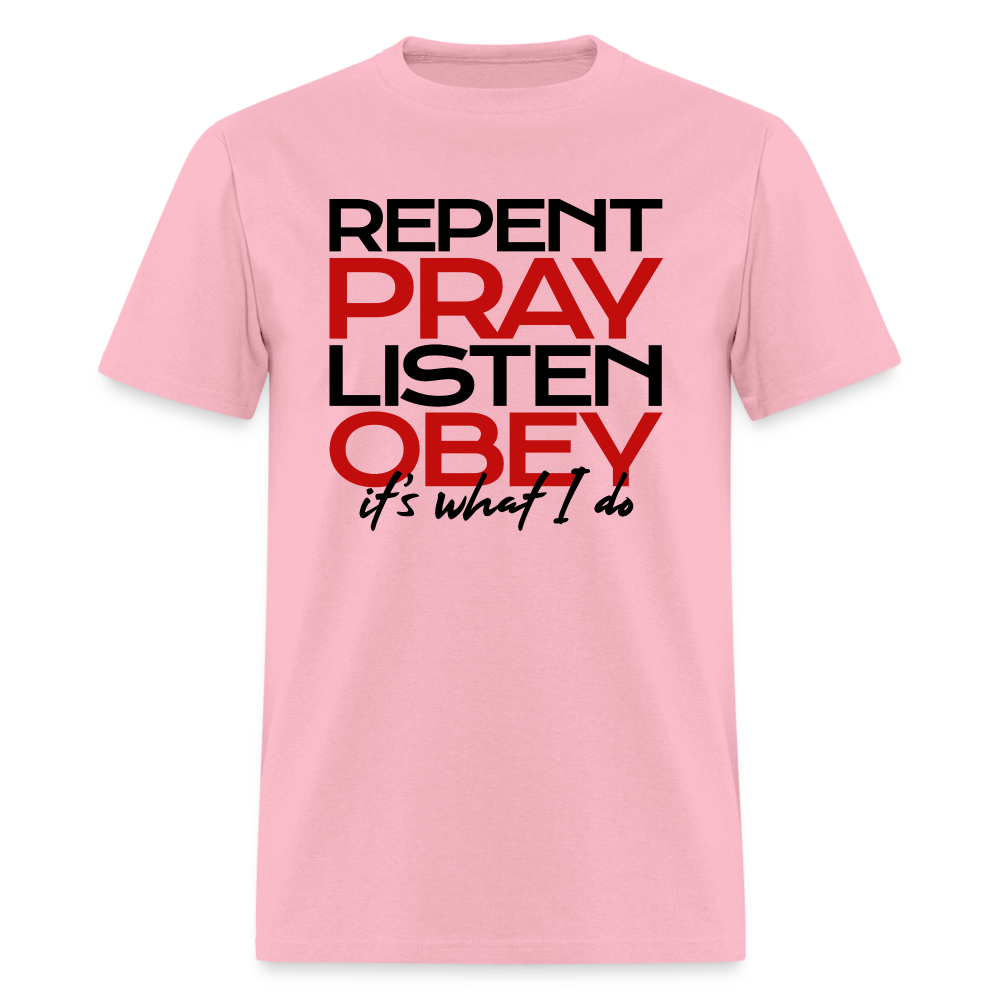 Repent Pray Listen Obey - pink