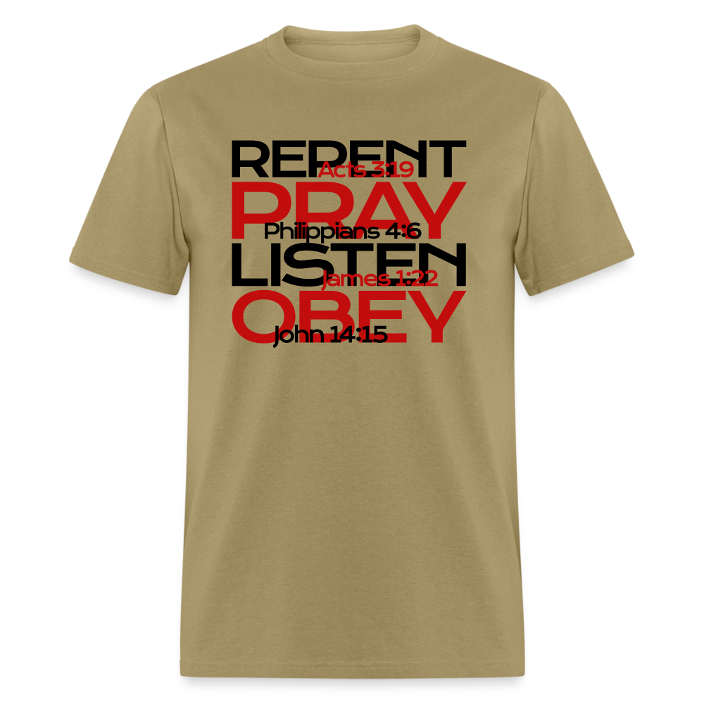 Repent Pray Listen Obey w/Scripture - khaki