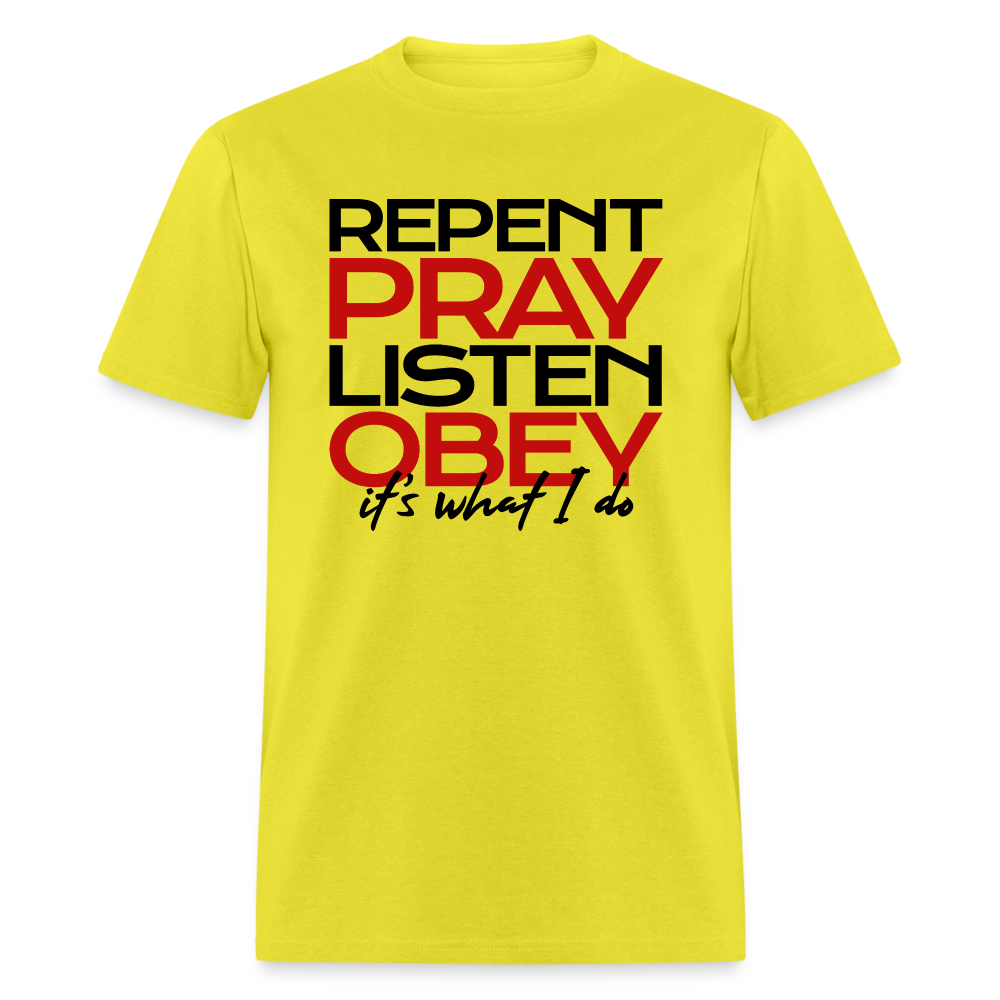 Repent Pray Listen Obey - yellow