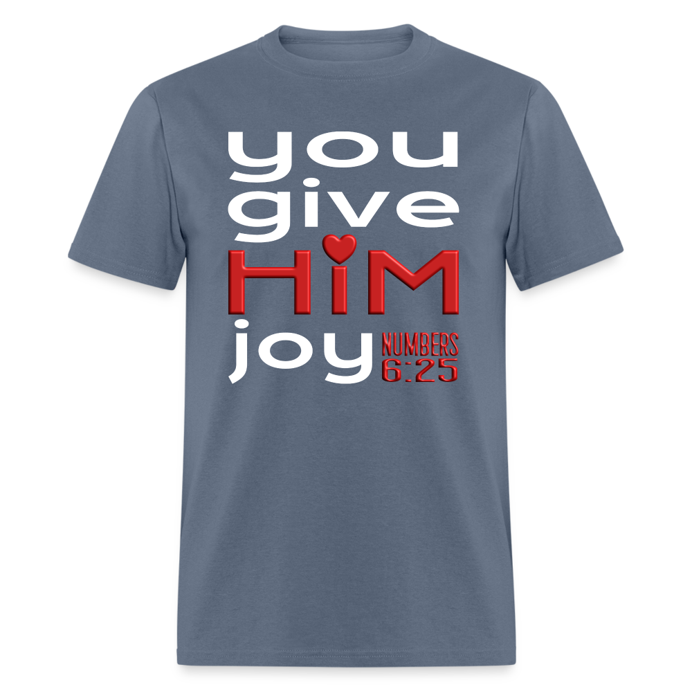 You Give Him Joy - denim