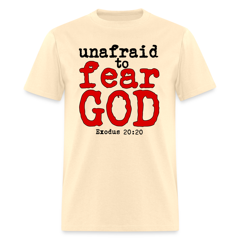 Unafraid to Fear God - natural
