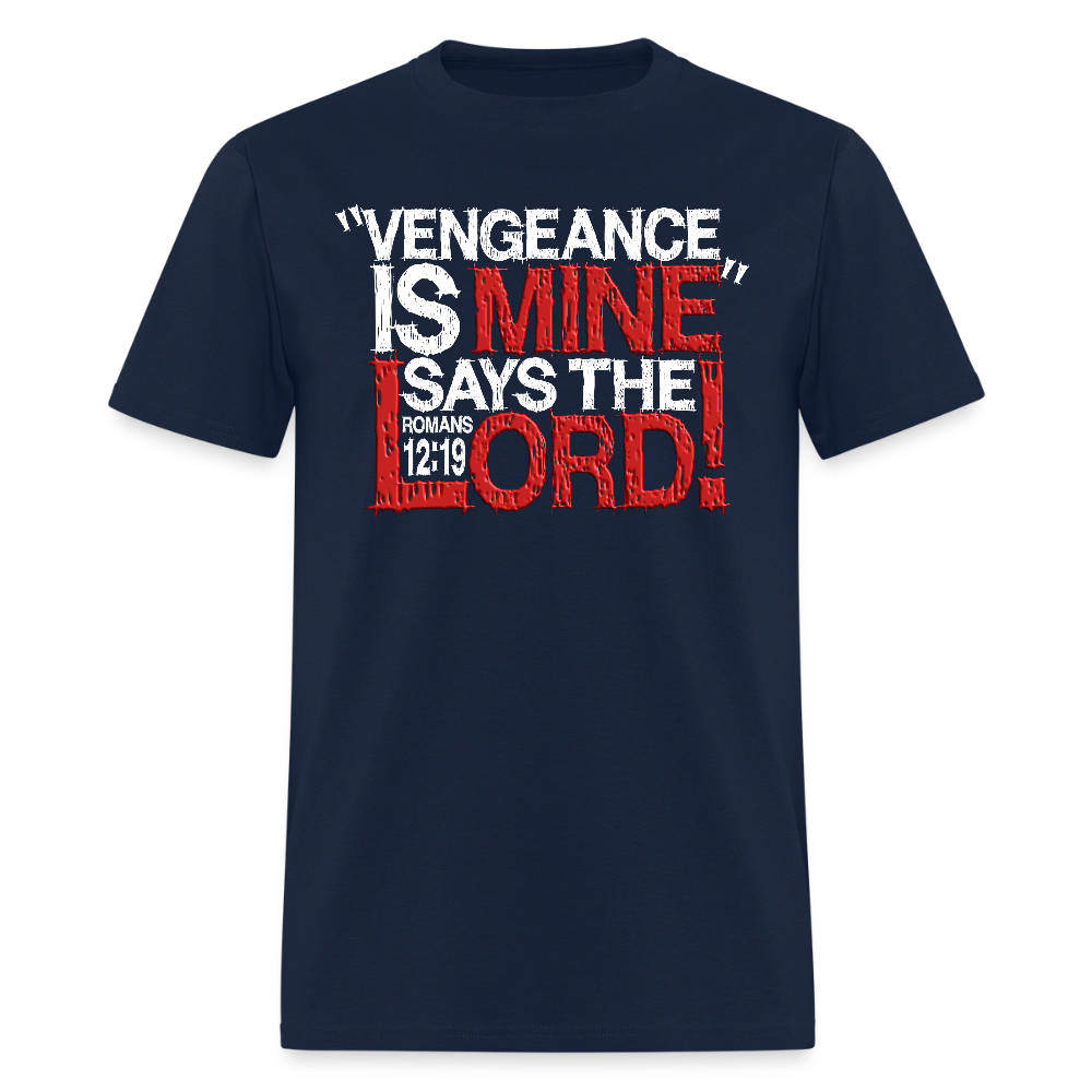 Vengeance is Mine Says the Lord - navy