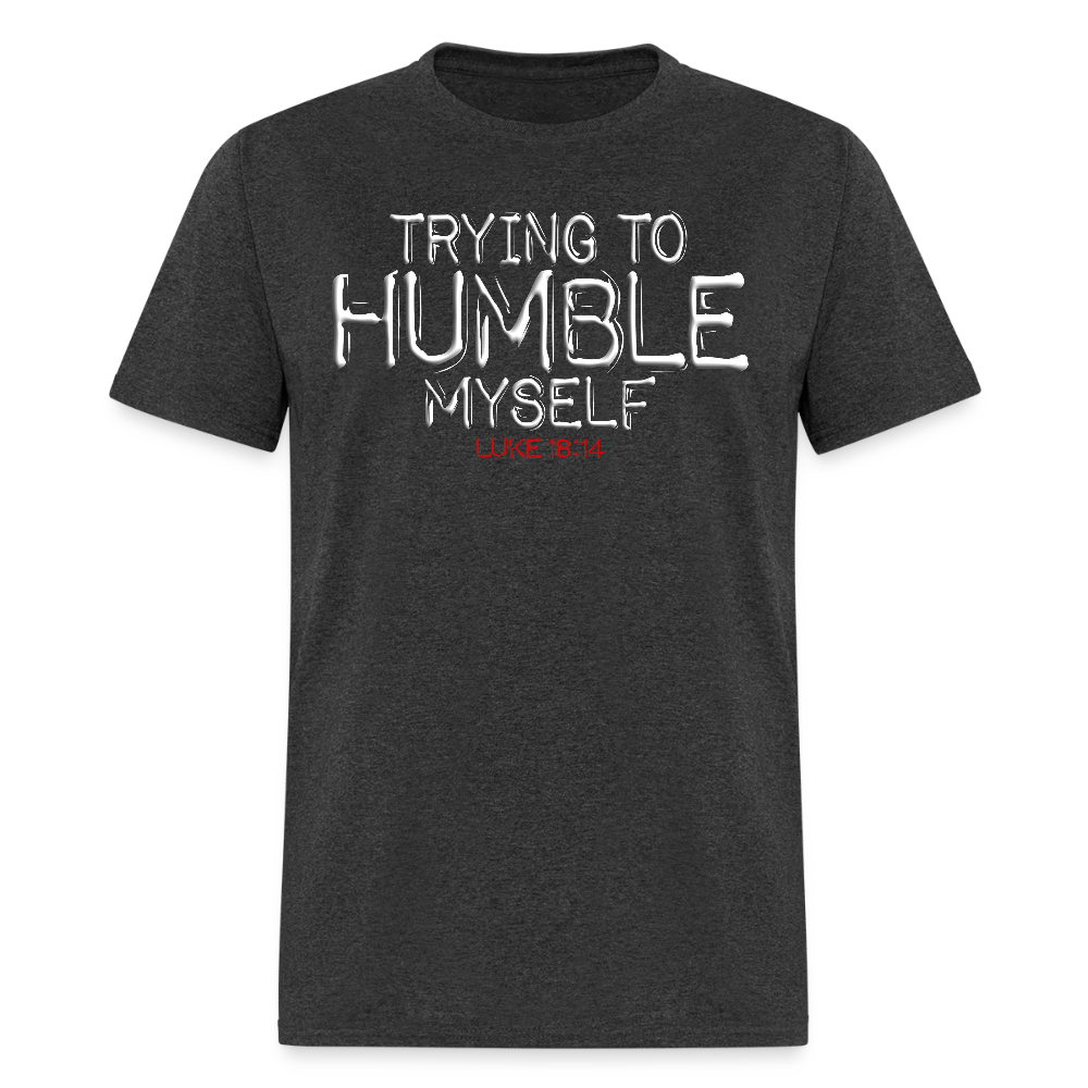 Trying to Humble Myself - heather black