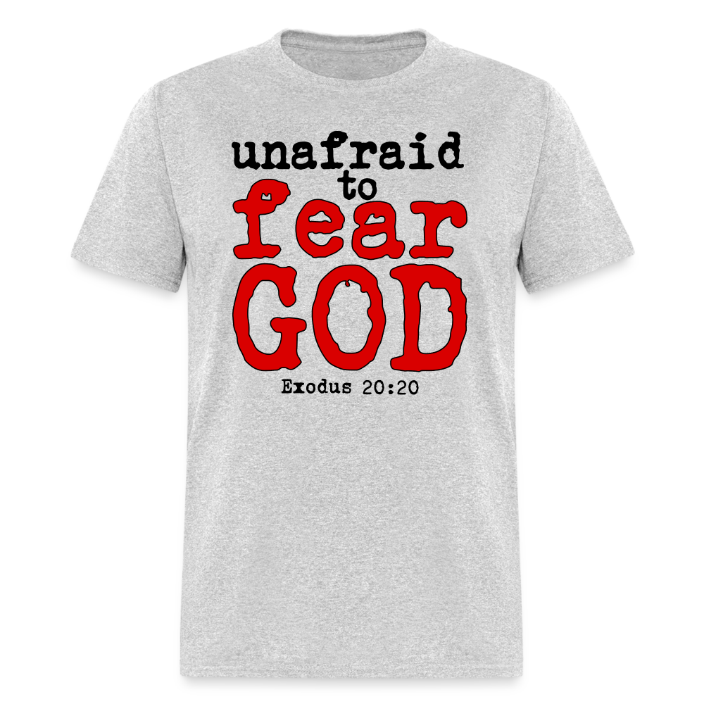 Unafraid to Fear God - heather gray