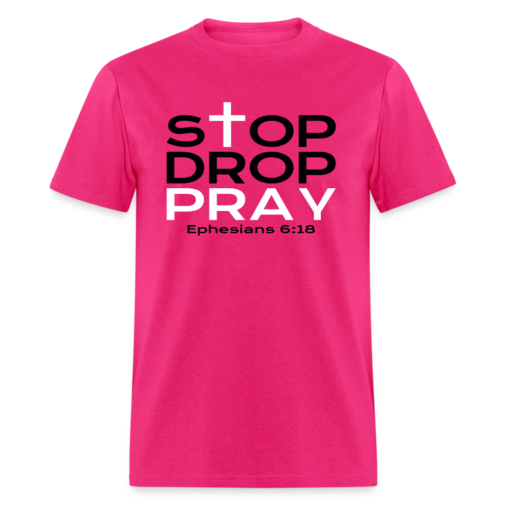 Stop Drop Pray - fuchsia