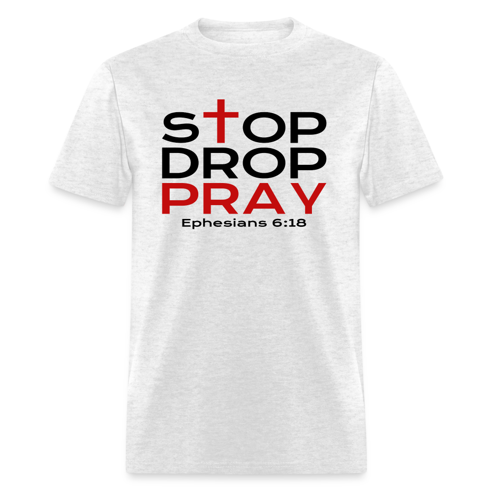 Stop Drop Pray - light heather gray