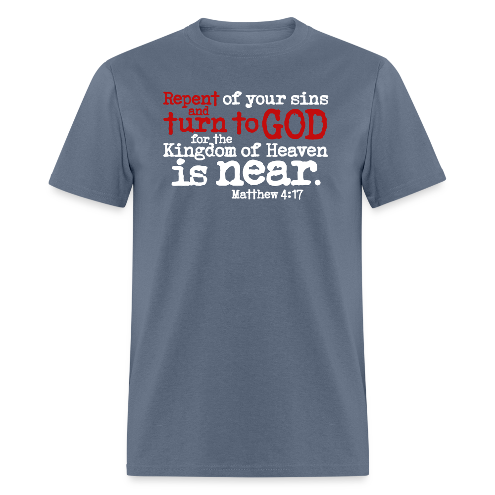 Repent and Turn to God - denim