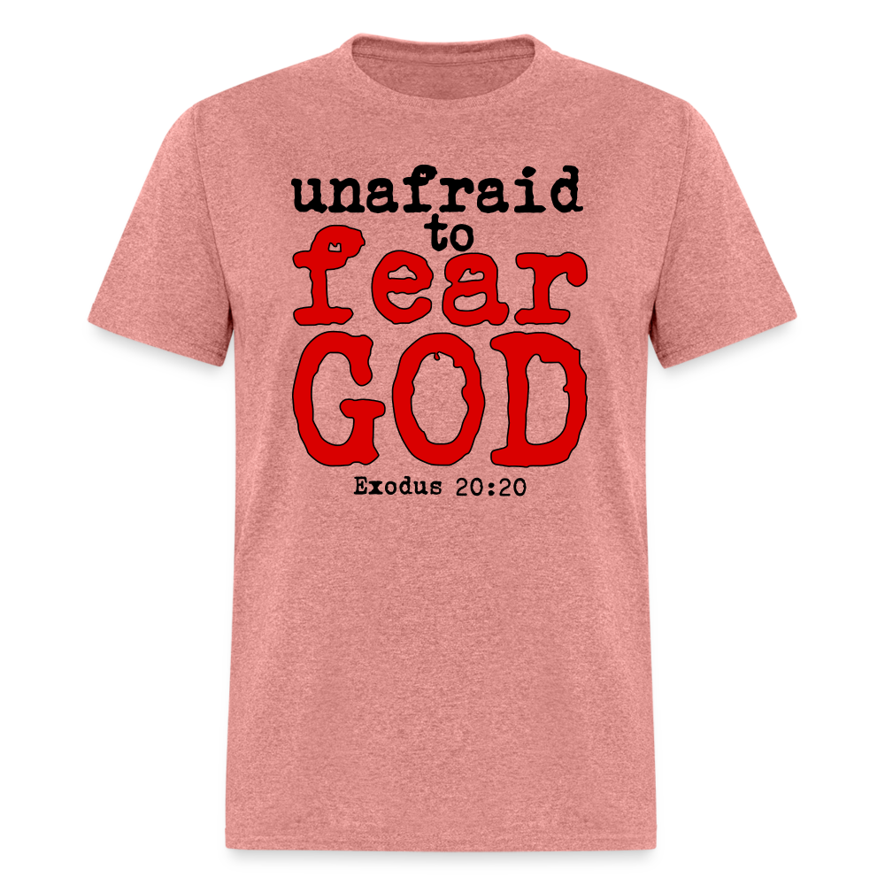Unafraid to Fear God - heather mauve