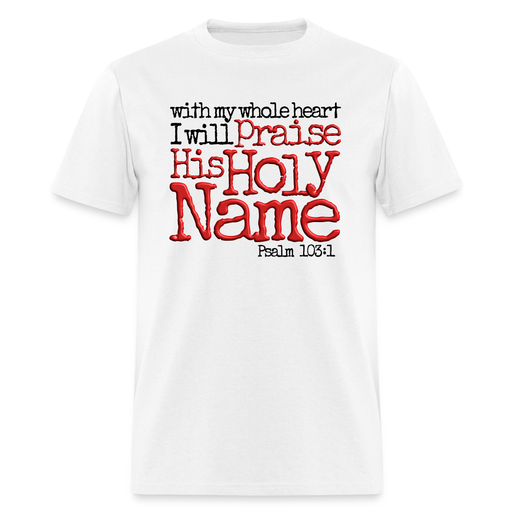 Praise His Holy Name - white