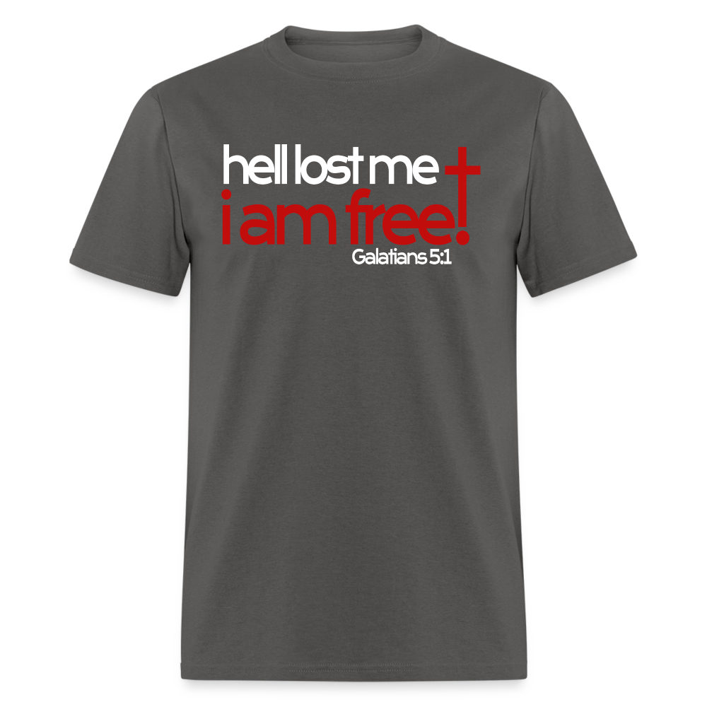 Hell Lost Me I Am Free - charcoal