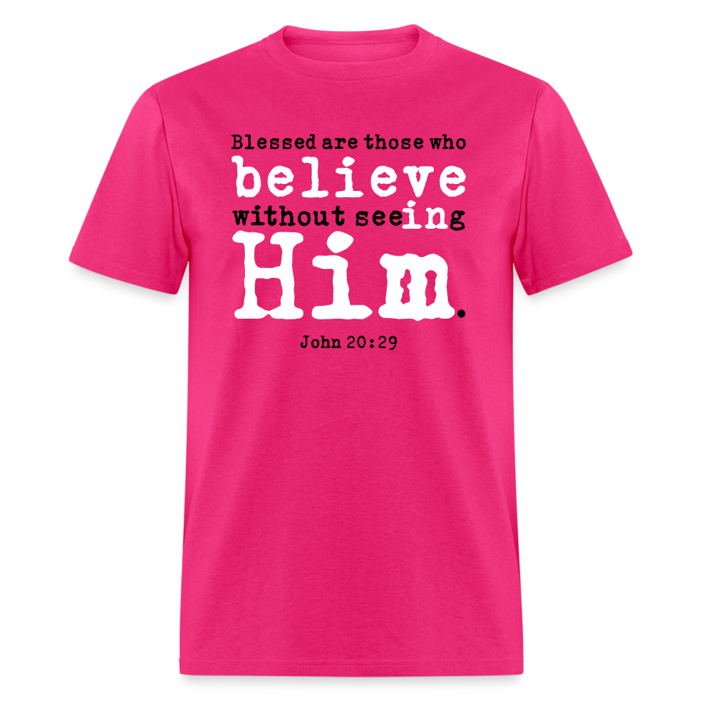 Believe in Him - fuchsia