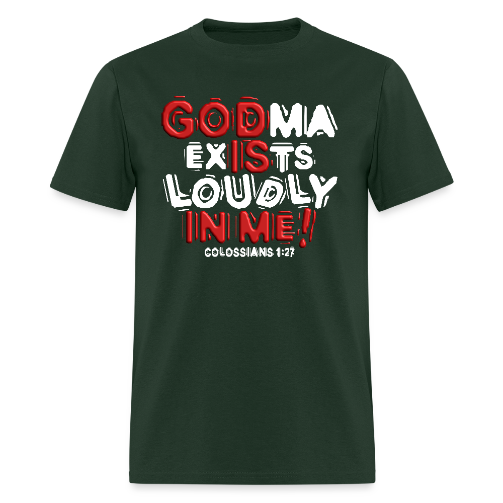 Godma Exists Loudly In Me - forest green