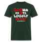 Godma Exists Loudly In Me - forest green