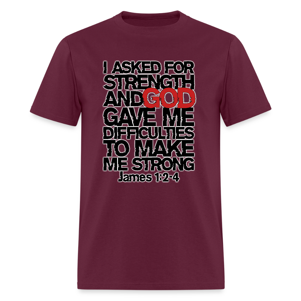 I Asked For Strength - burgundy