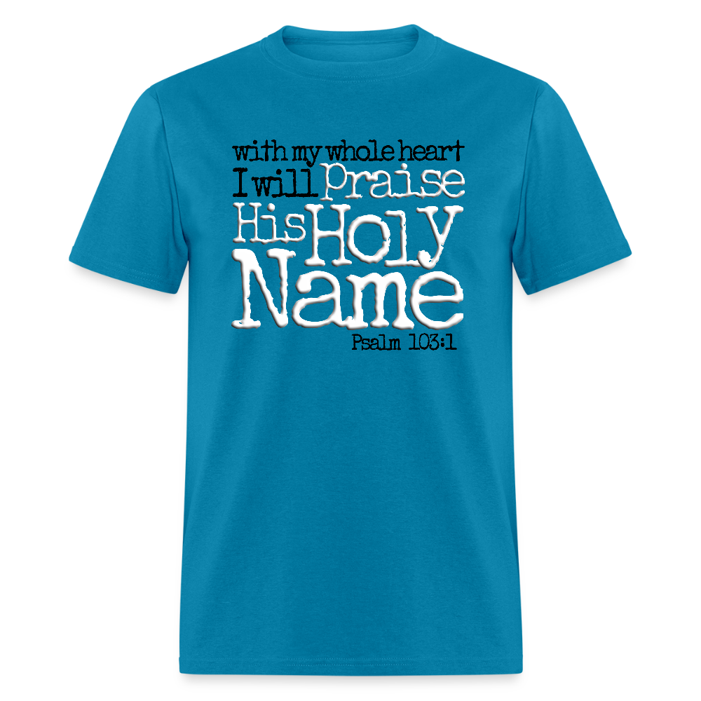 Praise His Holy Name - turquoise