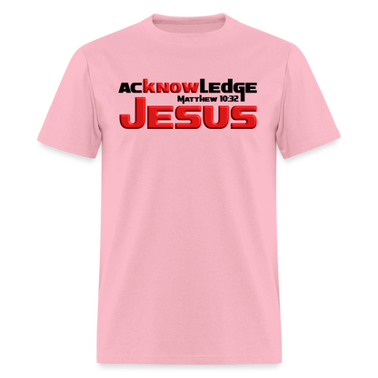 Acknowledge Jesus - pink