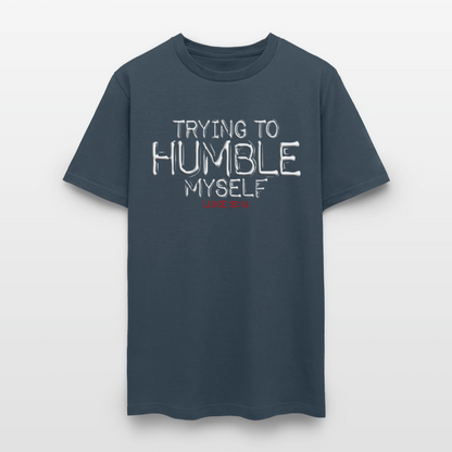 Trying to Humble Myself -  blue dusk
