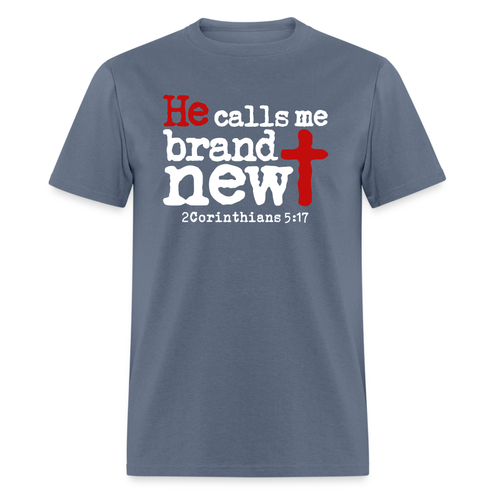 He Calls Me Brand New - denim