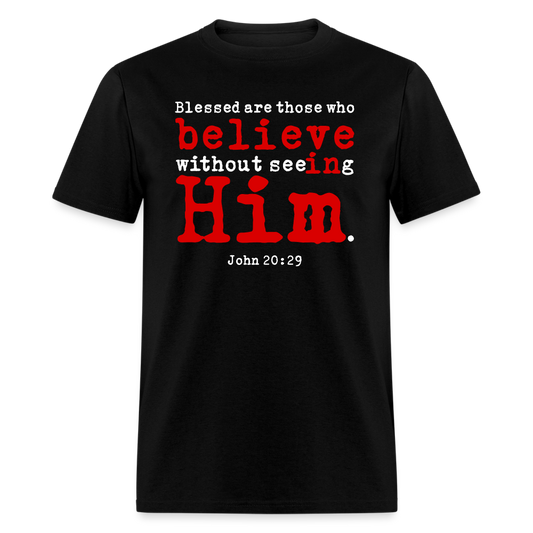 Believe in Him - black