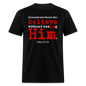 Believe in Him - black