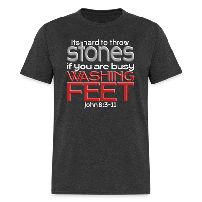 Throwing Stones or Washing Feet - heather black