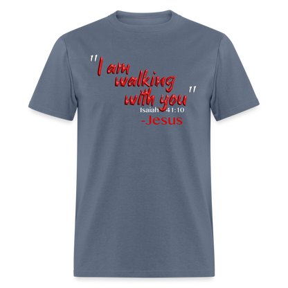 I Am Walking With You - denim