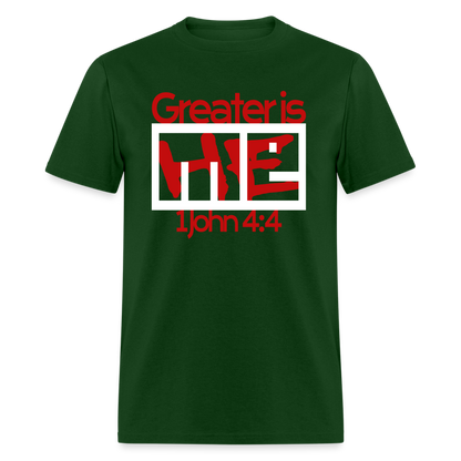 Greater is He in Me - forest green
