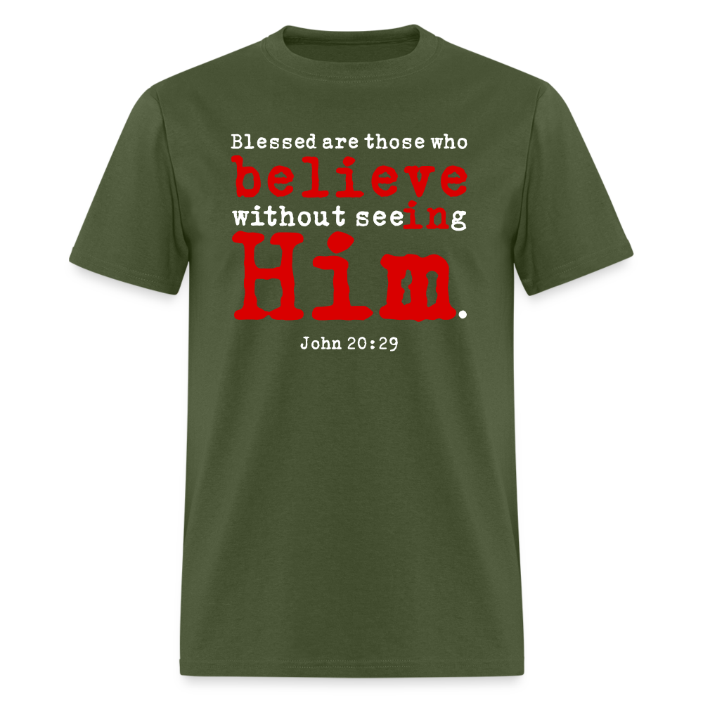 Believe in Him - military green